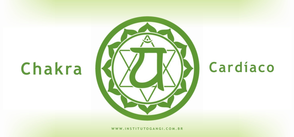 Chakra Cardíaco ou 4º Chacra Chakra Cardíaco ou 4º Chacra