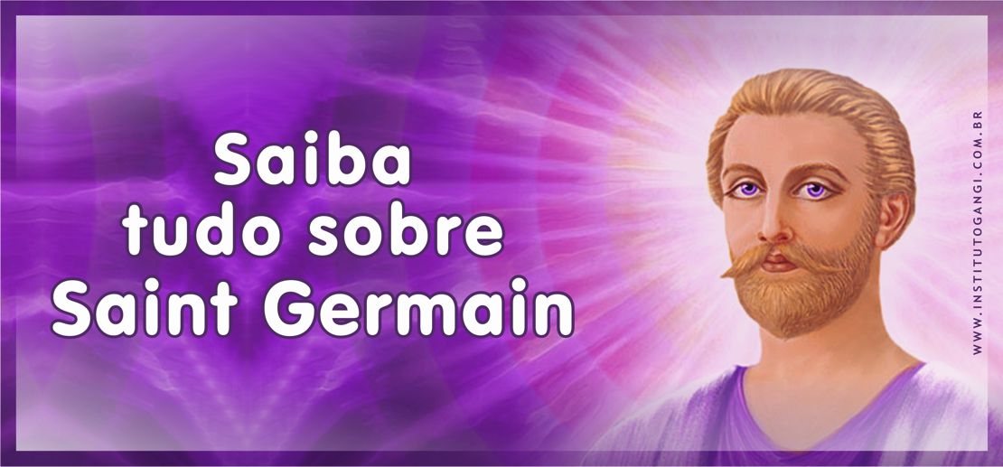 Saiba tudo sobre Saint Germain Saiba tudo sobre Saint Germain